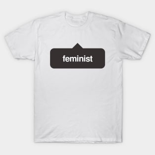 Feminist - Funny Feminism Instagram T-Shirt